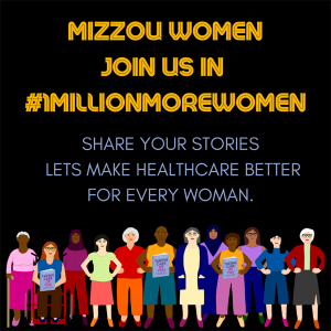 Mizzou Women Join us in the #MillionMoreWomen graphic